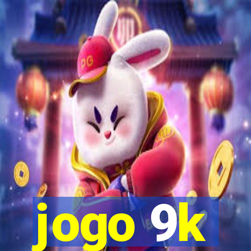 jogo 9k